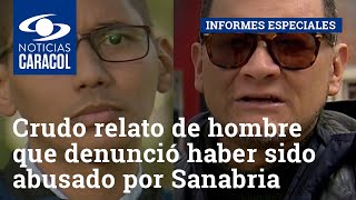 Crudo relato de hombre que denunció haber sido abusado por el profesor Fabián Sanabria [upl. by Durston612]