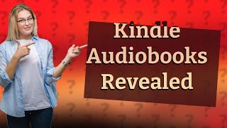 What format are audiobooks in Kindle [upl. by Essa]