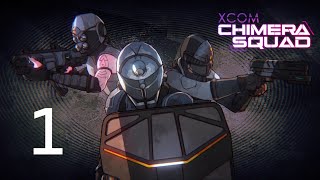 XCOM Chimera Squad прохождение без комментариев  часть 1 [upl. by Nassah99]