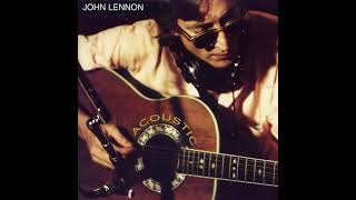 John Lennon  God RARE Acoustic [upl. by Malony505]