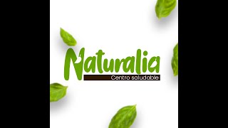 NATURALIA CENTRO SALUDABLE [upl. by Gasser]