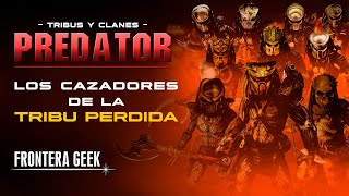 PREDATOR 2  ¿Quienes son los miembros de LA TRIBU PERDIDA  Historia del LOST CLAN de PREDATORS [upl. by Llenahs515]