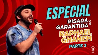 ESPECIAL RAPHAEL GHANEM  PARTE 3 comedia comediante standup comedy standupcomedy humor rir [upl. by Stoops869]