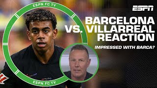 Barcelona had to go to the youngsters  Craig Burley is impressed with win over Villarreal  ESPN FC [upl. by Leonsis]