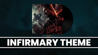 Blood of the Dead OST  Infirmary Theme 2018 [upl. by Norreht444]