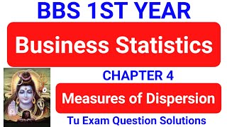 Measure of dispersion  Bbs 1st year Business Statistics chapter 4 TU Solution 4 Exam Question [upl. by Swan]