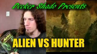 Alien VS Hunter Review by Decker Shado [upl. by Oznola108]