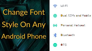 How To Change Font Style In Any Android Device  FREE FONTS TAGALOG [upl. by Macintosh]