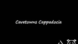 Cavetowns Cappadocia [upl. by Kuth289]