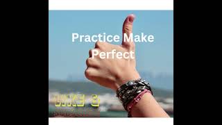 Practice Make Perfect [upl. by Toland]