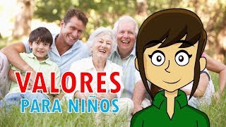 VALORES Para todos  ¿Que son los valores [upl. by Tawney798]