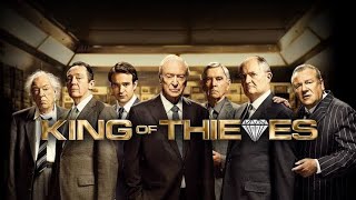 King of Thieves 2018  Michael Caine Jim Broadbent  Full Movie Facts and Review [upl. by Chaves]