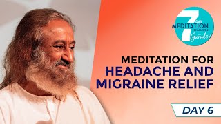 Meditation for Headache amp Migraine Relief in English  Day 6 of the 7Day Meditation Challenge [upl. by Davidde]