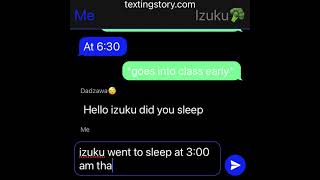 Adopted izuku dadzawa texting story [upl. by Stefa]