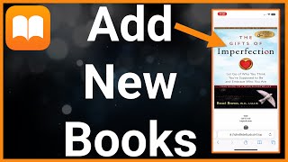 How To Add New Books To Apple Books App [upl. by Argent]