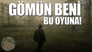 BENİ BİTİREN OYUN RED DEAD REDEMPTION 2 [upl. by Craig]