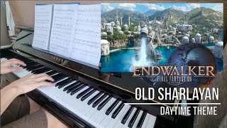 Old Sharlayan Day Theme FFXIV Endwalker Piano  Sheet Music [upl. by Alexandrina]