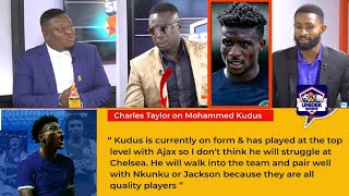 Discussion  Charles Taylor On Why Kudus Should Join Chelsea amp What Listowel said about this move [upl. by Kliment]