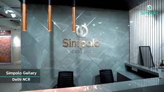 Simpolo Gallery  Delhi NCR  Witness one of the grandest Simpolo Showrooms with 7000 sqft area [upl. by Meekah109]