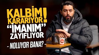 İMANIM ZAYIFLIYOR KALBİM KARARIYOR NOLUYOR BANA Esmaül Hüsna  El Kayyum  Onur Kaplan [upl. by Esther830]