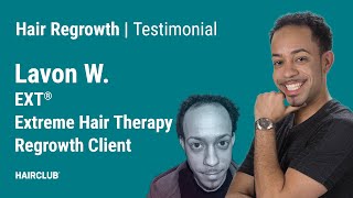 HairClub Testimonial  Lavon EXT® Extreme Hair Therapy Regrowth Client [upl. by Hansel]