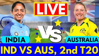 today live cricket match india womens vs australia womens 2nd t20  IND W vs AUS W Live T20 Live [upl. by Wiggins]