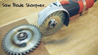 Making Saw Blade Sharpener using a Hand Grinder  Angle Grinder Hack [upl. by Eiramik182]