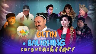 QALPOQ Yangi yil sarguzashti  OLTIN BALIQ  Yangi yil soni Siz sevgan ijodkorlar bir filmda [upl. by Noedig]