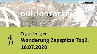 Wanderung Zugspitze Tag2 18072020 [upl. by Goodkin]