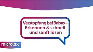 ExpertenVideo zu Verstopfung bei Babys  Dr Birgit Weuffel von microlax® [upl. by Tezil352]