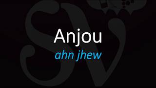 How to Pronounce Anjou Loire French Wine Pronunciation [upl. by Eeryn]