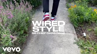 SB Chief Dana Dane  Wired Style [upl. by Rube]