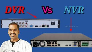 DVR and NVR difference in tamil  CCTV DVR  CCTV NVR  Network Ravi [upl. by Hafital]