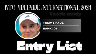 WTA Adelaide International 2024 Entry List  Tennis  WTA Tour  Tennis Candy  Australian Open 2024 [upl. by Alick]