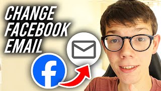 How To Change Email Address On Facebook  Full Guide [upl. by Male]