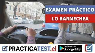 Examen práctico Licencia Clase B 🚦 LO BARNECHEA  LICENCIA de conducir clase b Chile 2021 [upl. by Wampler]