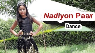 Nadiyon Paar Let The Music Play   Roohi  Jahnvi  Dance  Abhigyaa Jain Dance Choreography [upl. by Yeslehc]