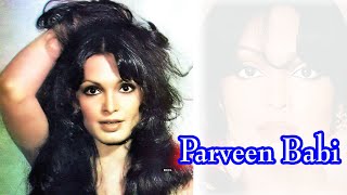 Parveen Babi Actress Model  Actress Parveen Babi  Model [upl. by Lieberman156]