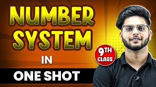 NUMBER SYSTEM in 1 Shot  FULL Chapter Coverage ConceptsPYQs  Class 9th Maths [upl. by Sorac888]