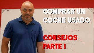 Y ahora ¿QUÉ COCHE USADO ME COMPRO PARTE 1 Consejos para antes de empezar a buscar [upl. by Kreda232]