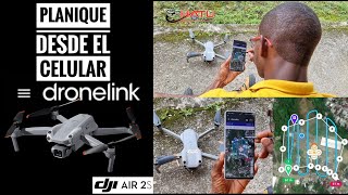 DJI AIR 2S Y DRONELINK YA SE PUEDE PLANIFICAR DESDE EL CELULAR PRUEBA FOTOGRAMETRÍA [upl. by Suiraj]