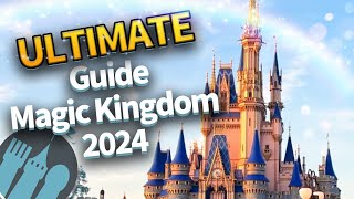 The ULTIMATE Guide to Magic Kingdom in 2024 [upl. by Suki813]