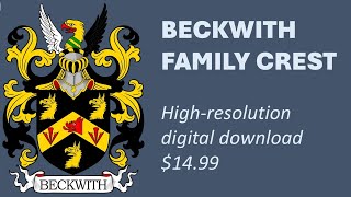 Beckwith Family Crest [upl. by Irtimd]