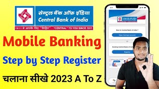 Central Mobile Banking Register Live हिंदी में 2023 l Central mobile app kaise chalu Kara l CentApp [upl. by Gnay249]