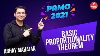 BASIC PROPORTIONALITY THEOREM  PRMO 2021 Exam  Maths Olympiad Preparation  Abhay Mahajan  VOS [upl. by Ariem]