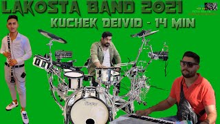 Lakosta Band 2021 🎷 Kuchek Deivid  14 Min 🎷 🎶 New 2021 🎶 ♫ █▬█ █ ▀█▀ ♫ [upl. by Tonneson737]