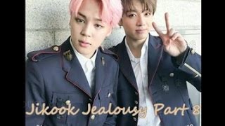 Jikook Jealousy Part 8 [upl. by Aehtna498]