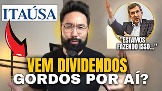 ITAUSA DIVIDENDOS VÃO VOLTAR ITSA4 VALE a PENA [upl. by Odnalref]