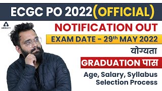 ECGC PO 2022 NOTIFICATION  ECGC PO Salary Syllabus Job Profile Exam Pattern Selection Process [upl. by Ettennan495]