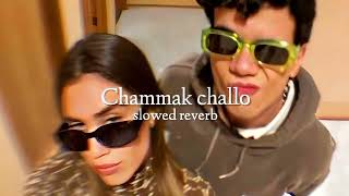 Chammak Challo  slowed  reverb  lofi slowedandreverb chammakchallo lofisongs [upl. by Varhol284]